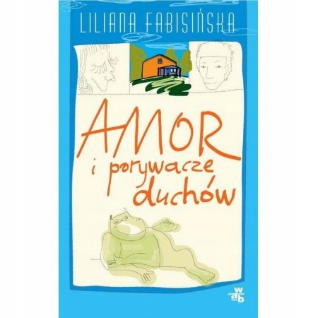 AMOR I PORYWACZ DUCHÓW FABISIŃSKA NOWA