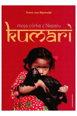 MOJA CÓRKA Z NEPALU KUMARI RIJSEWIJK