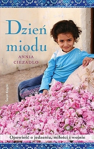DZIEŃ MIODU ANNIA CIEZADLO