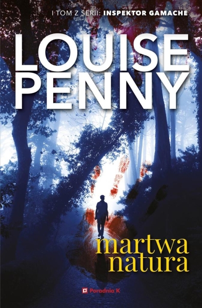 Martwa natura Louise Penny NOWA