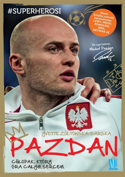 PAZDAN CHŁOPAK KTÓRY GRA CAŁYM SERCEM ŻÓŁTOWSKA