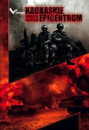 KAUKASKIE EPICENTRUM MARCIN GAWĘDA