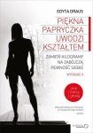 PIĘKNA PAPRYCZKA UWODZI KSZTAŁTEM EDYTA DRAUS