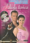 SZKOŁA TAŃCA CD KATARZYNA CICHOPEK MARCIN HAKIEL
