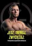 JEDZ TRENUJ ZWYCIĘŻAJ HEINZE MIRON PROFESJONALNE