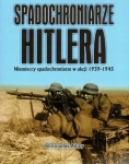 SPADOCHRONIARZE HITLERA NIEMIECCY 1939-1945 AILSBY