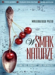 W SMAK NATURZE MAŁGORZATA PUZIO