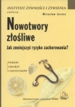 NOWOTWORY ZŁOŚLIWE JAK ZMNIEJSZYĆ RYZYKO JAROSZ