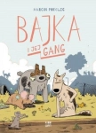 BAJKA I JEJ GANG MARCIN PODOLEC NOWA