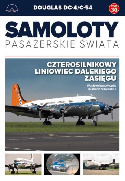 SAMOLOTY PASAŻERSKIE ŚWIATA T 30 DOUGLAS DC-4/C-54