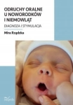ODRUCHY ORALNE U NOWORODKÓW I NIEMOWLĄT RZĄDZKA