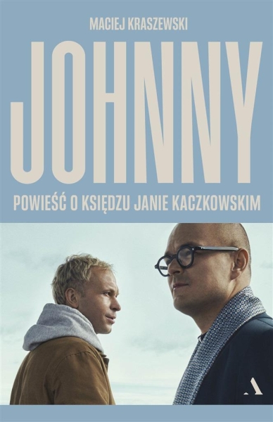 JOHNNY POWIEŚĆ O KSIĘDZU JANIE KRASZEWSKI