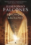 BOSONOGA KRÓLOWA ILDEFONSO FALCONES