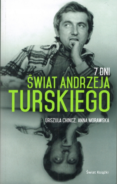 7 DNI ŚWIAT ANDRZEJA TURSKIEGO MORAWSKA CHINCZ