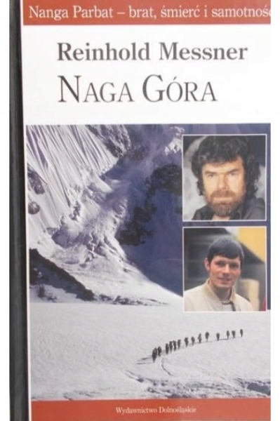 NAGA GÓRA REINHOLD MESSNER