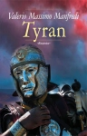TYRAN VALERIO MASSIMO MANFREDI NOWA