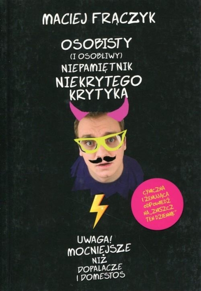 OSOBISTY I OSOBLIWY NIEPAMIĘTNIK NIEKRYTEGO KRYTYK