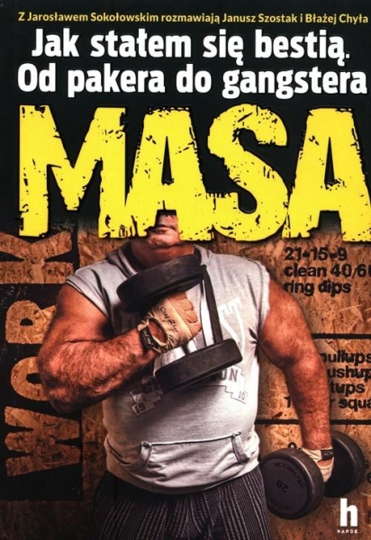 MASA JAK STAŁEM SIĘ BESTIĄ OD PAKERA DO CHYŁA