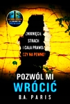 POZWÓL MI WRÓCIĆ B A PARIS 320 STRON