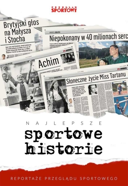 NAJLEPSZE SPORTOWE HISTORIE PRACA ZBIOROWA