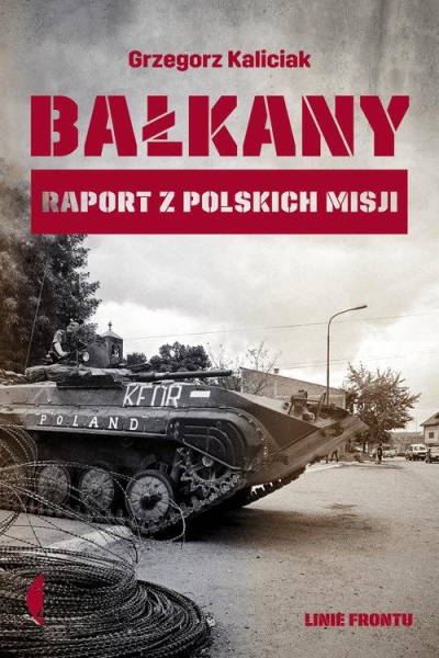 BAŁKANY GRZEGORZ KALICIAK NOWA