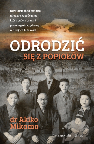 ODRODZIĆ SIĘ Z POPIOŁÓW AKIKO MIKAMO NOWA
