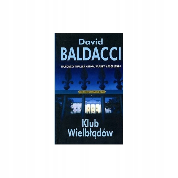 KLUB WIELBŁĄDÓW DAVID BALDACCI NOWA