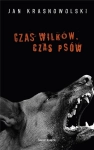 CZAS WILKÓW CZAS PSÓW JAN KRASNOWOLSKI NOWA