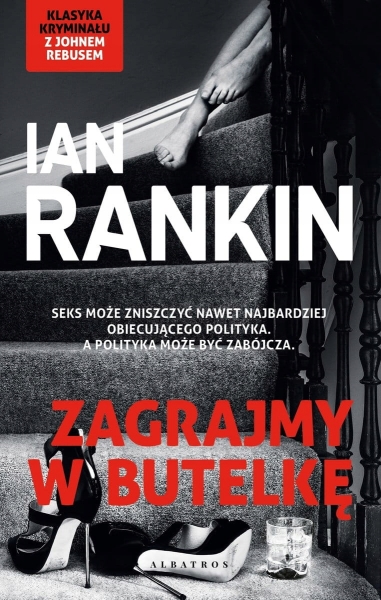 CYKL INSPEKTOR REBUS ZAGRAJMY W BUTELKĘ IAN RANKIN