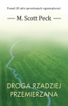 Droga rzadziej przemierzana M. Scott Peck