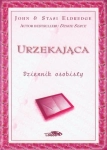URZEKAJĄCA DZIENNIK OSOBISTY JOHN ELDREDGE STASI