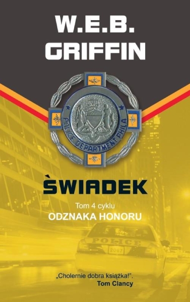 ŚWIADEK TOM 4 W E B GRIFFIN NOWA