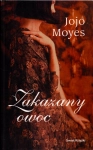 ZAKAZANY OWOC JOJO MOYES NOWA