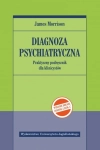 DIAGNOZA PSYCHIATRYCZNA WYDANIE II JAMES MORRISON