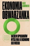 Ekonomia obwarzanka Kate Raworth