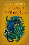 EL BOSQUE DE LOS PIGMEOS ISABEL ALLENDE