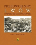 PRZEDWOJENNY LWÓW NAJPIĘKNIEJSZE FOTOGRAFIE