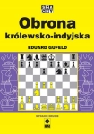 OBRONA KRÓLEWSKO-INDYJSKA W 2 EDUARD GUFELD