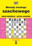 METODY TRENINGU SZACHOWEGO JUSUPOW DWORECKI NOWA