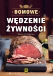 DOMOWE WĘDZENIE ŻYWNOŚCI ANDERSON WARREN NOWA