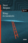 WSTĘP DO METAFIZYKI HENRI BERSON NOWA