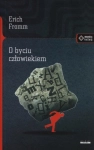 O BYCIU CZŁOWIEKIEM ERICH FROMM NOWA