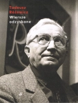 WIERSZE ODZYSKANE TADEUSZ RÓŻEWICZ