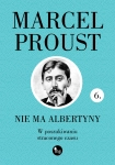 NIE MA ALBERTYNY MARCEL PROUST NOWA