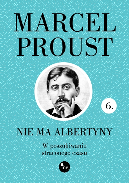 NIE MA ALBERTYNY MARCEL PROUST NOWA