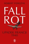 FALL ROT UPADEK FRANCJI 1940 FORCZYK SZKUDLIŃSKI