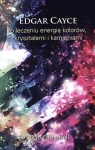 Edgar Cayce o leczeniu energią kolorów