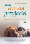 KIEDY ODCHODZI PRZYJACIEL MOUSSAIEFF MASSON NOWA