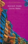 Czarna Matka Wojciech Stamm