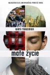 MAŁE ŻYCIE HANYA YANAGIHARA